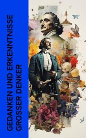 Lessing / Aurel / Mauthner |  Gedanken und Erkenntnisse großer Denker | eBook | Sack Fachmedien