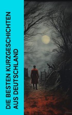 Kafka / Paul / Kleist |  Die besten Kurzgeschichten aus Deutschland | eBook | Sack Fachmedien