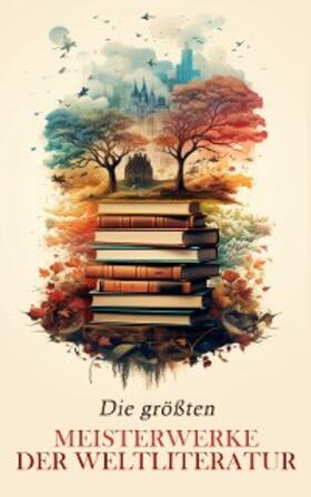 Dostojewski / Austen / Shelley |  Die größten Meisterwerke der Weltliteratur | eBook | Sack Fachmedien