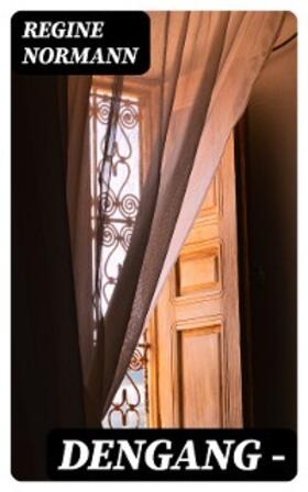 Normann |  Dengang - | eBook | Sack Fachmedien