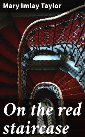 Taylor |  On the red staircase | eBook | Sack Fachmedien