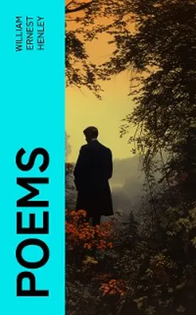 Henley |  Poems | eBook | Sack Fachmedien
