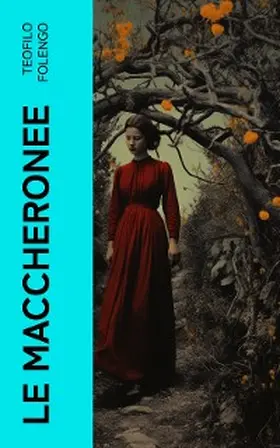 Folengo / Luzio |  Le maccheronee | eBook | Sack Fachmedien