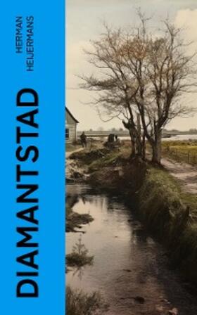 Heijermans |  Diamantstad | eBook | Sack Fachmedien