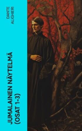  Jumalainen näytelmä (Osat 1-3) | eBook | Sack Fachmedien
