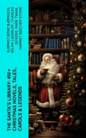 Bjørnson / Brand / Riis |  The Santa's Library: 450+ Christmas Novels, Tales, Carols & Legends | eBook | Sack Fachmedien