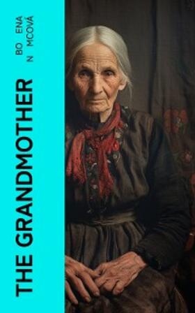 Nemcová |  The Grandmother | eBook | Sack Fachmedien