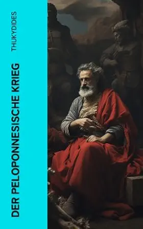 Thukydides |  Der Peloponnesische Krieg | eBook | Sack Fachmedien