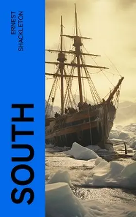 Shackleton |  South | eBook | Sack Fachmedien