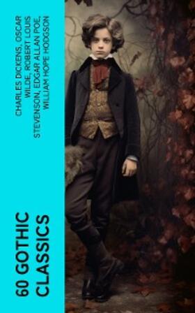 Dickens / Brontë / Godwin |  60 Gothic Classics | eBook | Sack Fachmedien