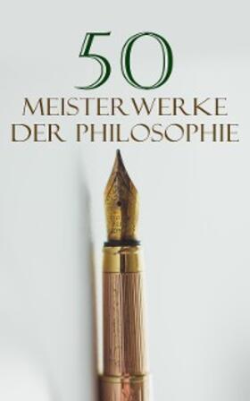 Wittgenstein / Fichte / Kant |  50 Meisterwerke der Philosophie | eBook | Sack Fachmedien