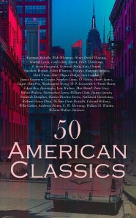 Melville / Dreiser / Wharton |  50 American Classics | eBook | Sack Fachmedien