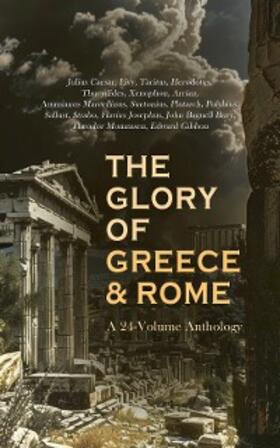 Caesar / Josephus / Bury |  The Glory of Greece & Rome: A 24-Volume Anthology | eBook | Sack Fachmedien