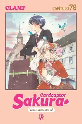 Clamp |  Cardcaptor Sakura - Clear Card Capítulo 079 | eBook | Sack Fachmedien