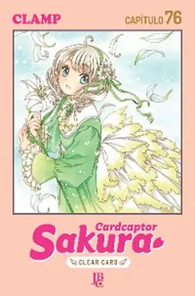 Clamp |  Cardcaptor Sakura - Clear Card Capítulo 076 | eBook | Sack Fachmedien