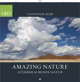 Neumann |  GEO Amazing Nature 2026 - Wand-Kalender - Broschüren-Kalender - 30x30 - 30x60 geöffnet | Sonstiges |  Sack Fachmedien
