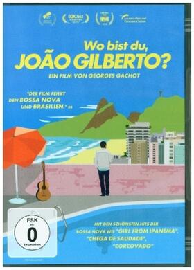 Gachot / Poloni |  Wo bist du, João Gilberto? | Sonstiges |  Sack Fachmedien