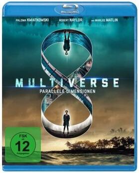 Taylor / Mackenzie |  Multiverse - Parallele Dimensionen | Sonstiges |  Sack Fachmedien