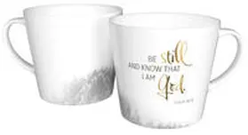  Tasse "Be still and know" - Golddekor | Sonstiges |  Sack Fachmedien