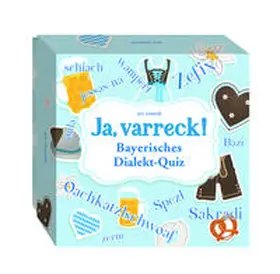 Christ |  Ja, varreck! Bayerisches Dialekt-Quiz | Sonstiges |  Sack Fachmedien
