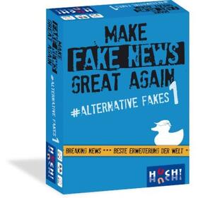 Huch! |  Make Fake News Great Again - Alternative Fakes 1 | Sonstiges |  Sack Fachmedien