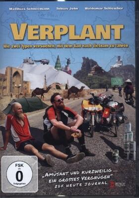 Schleicher / Schneemann |  Verplant - Wie zwei Typen versuchen, mit dem Rad nach Vietnam zu fahren | Sonstiges |  Sack Fachmedien