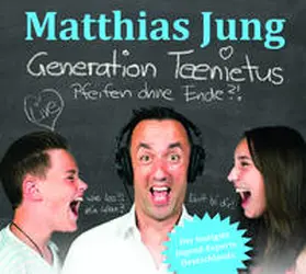 Jung |  Generation Teenietus | Sonstiges |  Sack Fachmedien