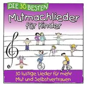  Die 30 besten Mutmachlieder für Kinder | Sonstiges |  Sack Fachmedien