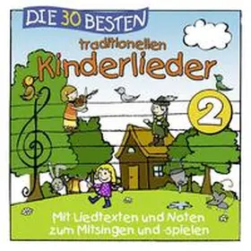  Die 30 besten traditionellen Kinderlieder Vol. 2 | Sonstiges |  Sack Fachmedien