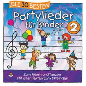  Die 30 besten Partylieder für Kinder 2 | Sonstiges |  Sack Fachmedien