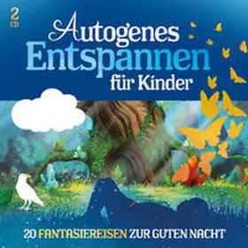 Sumfleth / Lamp |  Autogenes Entspannen für Kinder - 20 Fantasiereisen zur Guten Nacht | Sonstiges |  Sack Fachmedien