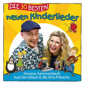 Sommerland / Glück |  Die 30 besten neuen Kinderlieder | Sonstiges |  Sack Fachmedien