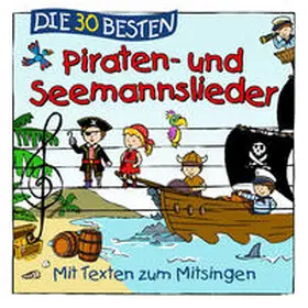  Die 30 besten Piraten- und Seemannslieder | Sonstiges |  Sack Fachmedien