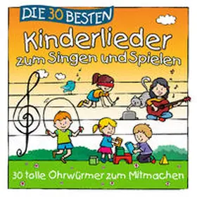 Sommerland |  Die 30 besten Kinderlieder zum Singen und Spielen | Sonstiges |  Sack Fachmedien