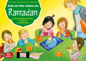 Biricik / Kamcili-Yildiz |  Betül und Nele erleben den Ramadan. Kamishibai Bildkartenset. | Sonstiges |  Sack Fachmedien
