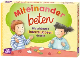 Fromme-Seifert / Kamcili-Yildiz / Poritzki |  Miteinander beten | Sonstiges |  Sack Fachmedien