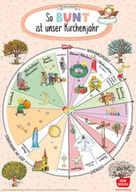 Don Bosco Medien |  So bunt ist unser Kirchenjahr (Jahreskreis katholisch) | Sonstiges |  Sack Fachmedien