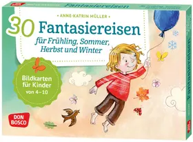 Müller |  30 Fantasiereisen für Frühling, Sommer, Herbst und Winter. | Sonstiges |  Sack Fachmedien