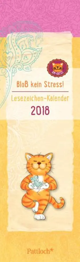  Om-Katze: Bloß kein Stress! - Lesezeichenkalender 2018 | Sonstiges |  Sack Fachmedien