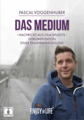 Voggenhuber / Kampenwand Verlag |  DAS Medium- Nachricht aus dem Jenseits | Sonstiges |  Sack Fachmedien
