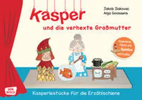 Ilakovac |  Kasper und die verhexte Großmutter | Buch |  Sack Fachmedien