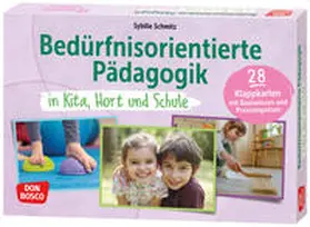 Schmitz |  Bedürfnisorientierte Pädagogik in Kita, Hort und Schule | Buch |  Sack Fachmedien