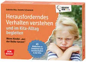 Ries / Schoeneck |  Herausforderndes Verhalten verstehen und im Kita-Alltag begleiten | Buch |  Sack Fachmedien