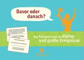 Paul |  Davor oder danach? Das Kartenspiel rund um kleine und große Ereignisse der letzten Jahrzehnte | Sonstiges |  Sack Fachmedien
