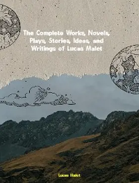 The Complete Works of Lucas Malet | E-Book | www2.sack.de