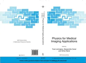 Lemoigne / Caner / Rahal |  Physics for Medical Imaging Applications | eBook | Sack Fachmedien