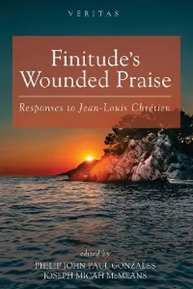 Gonzales / McMeans |  Finitude's Wounded Praise | eBook | Sack Fachmedien