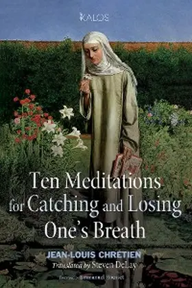 Chrétien |  Ten Meditations for Catching and Losing One's Breath | eBook | Sack Fachmedien