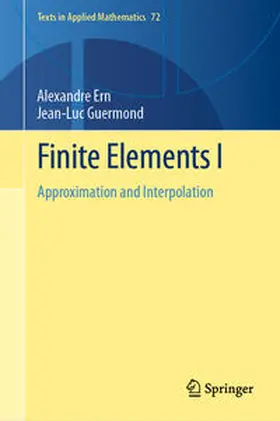 Ern / Guermond |  Finite Elements I | eBook | Sack Fachmedien