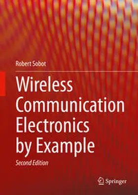 Sobot |  Wireless Communication Electronics by Example | eBook | Sack Fachmedien